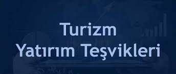 Turizm teşvik ve belgelendirme hizmetlerimiz